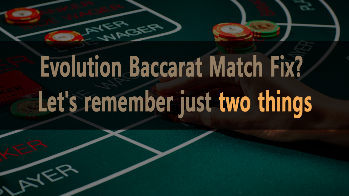 ارتقاء Baccarat ہیرا پھیری؟ بس دو باتیں یاد رکھیں